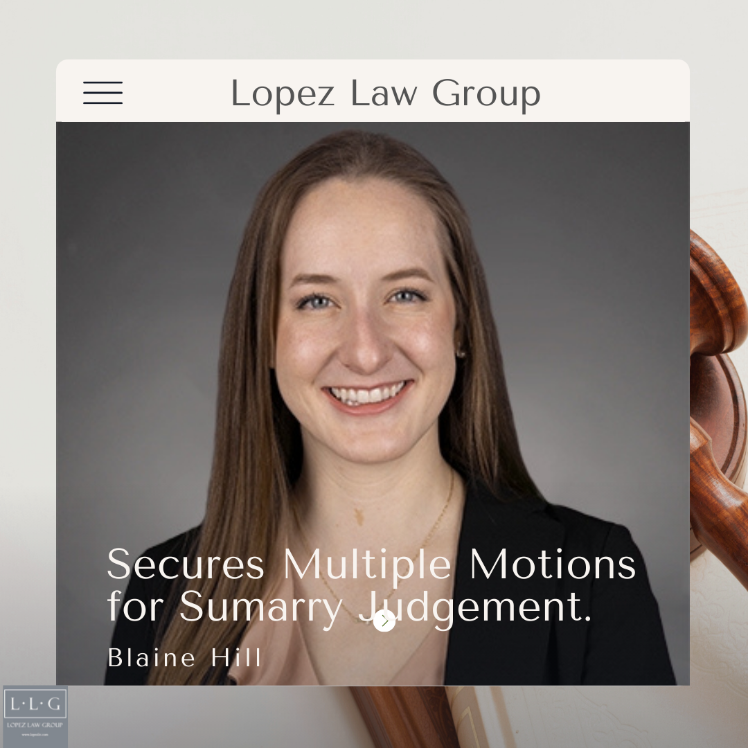 Blaine McSwain Secures Multiple Motions for Summary Judgment Lopez